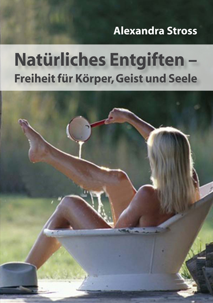 Natürliches Entgiften